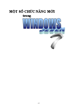 Một số chức năng mới trong Windows 7