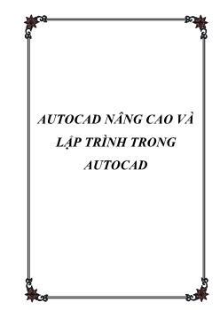 Bài giảng Autocad nâng cao và lập trình trong Autocad