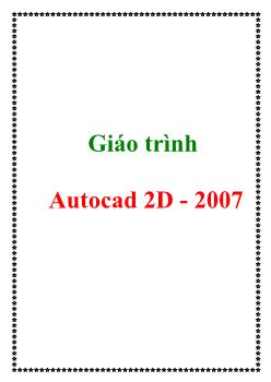 Giáo trình Autocad 2D - 2007
