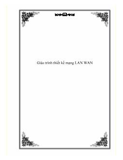 Giáo trình thiết kế mạng LAN WAN