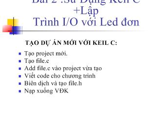 Sử dụng Keil C - Lập trình I/O với Led đơn