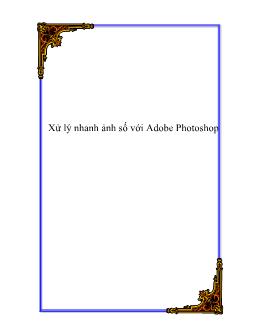 Xử lý nhanh ảnh số với Adobe Photoshop