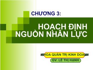 Bài giảng Quản trị nguồn nhân lực - Chương 3: Hoạch định nguồn nhân lựca