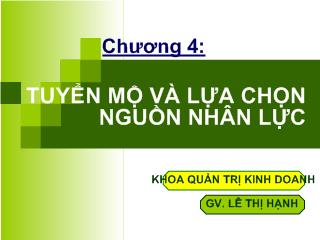 Bài giảng Quản trị nguồn nhân lực - Chương 4: Tuyển mộ và lựa chọn nguồn nhân lực