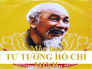 Bài giảng Tư tưởng Hồ Chí Minh - Bài 5: Tư tưởng Hồ Chí Minh về Đảng cộng sản Việt Nam