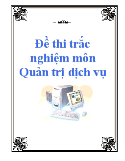 Đề thi trắc nghiệm môn Quản trị dịch vụ