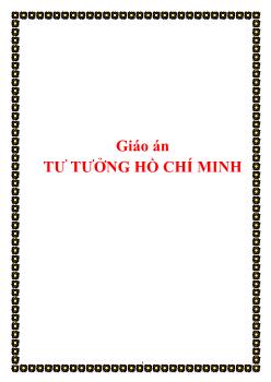 Giáo án Tư tưởng Hồ Chí Minh