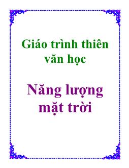 Giáo trình Thiên văn học - Năng lượng mặt trời