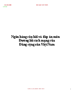 Ngân hàng câu hỏi và đáp án môn Đường lối cách mạng của Đảng cộng sản Việt Nam