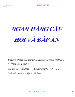 Ngân hàng câu hỏi và đáp án môn học Đường lối cách mạng của Đảng cộng sản Việt Nam