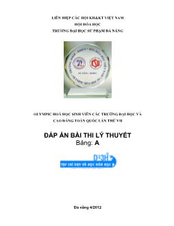 Olympic Hóa học sinh viên các trường Đại học và Cao đẳng toàn quốc lần thứ VII - Đáp án bài thi lý thuyết Bảng A