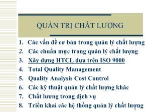 Quản trị chất lượng - Bài 3: Xây dựng hệ thống chất lượng dựa trên ISO 9000