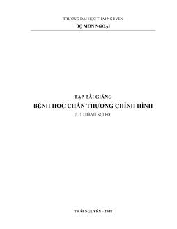 Tập bài giảng Bệnh học chấn thương chỉnh hình