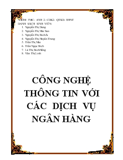 Tiểu luận Công nghệ thông tin với các dịch vụ ngân hàng