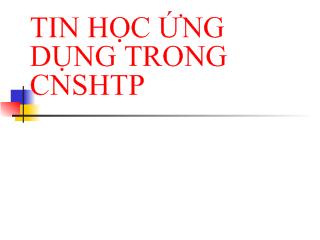 Tin học ứng dụng trong công nghệ sinh học thực phẩm
