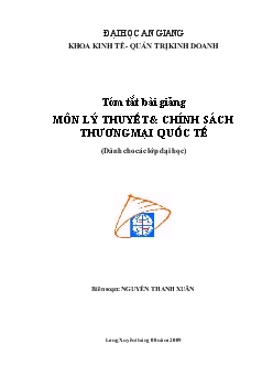 Tóm tắt bài giảng môn Lý thuyết và chính sách thương mại quốc tế