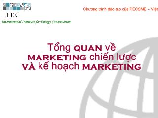 Tổng quan về Marketing chiến lược và kế hoạch Marketing