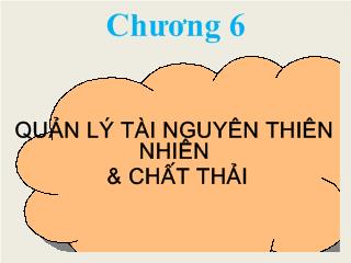 Bài giảng Quản lý tài nguyên thiên nhiên và chất thải