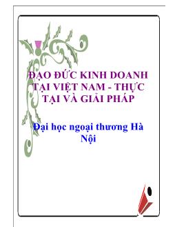 Đạo đức kinh doanh tại Việt Nam - Thực tại và giải pháp