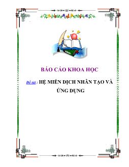 Báo cáo Khoa học Hệ miễn dịch nhân tạo và ứng dụng