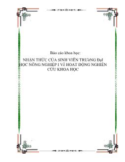 Báo cáo Khoa học Nhận thức của sinh viên trường đại học nông nghiệp I về hoat động nghiên cứu khoa học