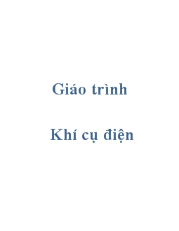 Giáo trình môn Khí cụ điện