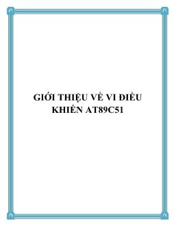 Giới thiệu về vi điều khiển at89c51