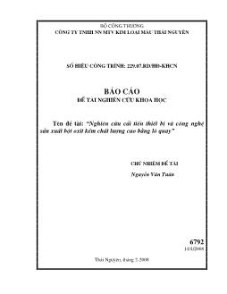 Báo cáo Nghiên cứu cải tiến thiết bị và công nghệ sản xuất bột oxit kẽm chất lượng cac bằng lò quay