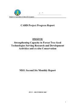 Báo cáo Nghiên cứu khoa học Strengthening Capacity in Forest Tree Seed Technologies Serving Research and Development Activities and ex-Situ Conservation: Second Six Monthly Report