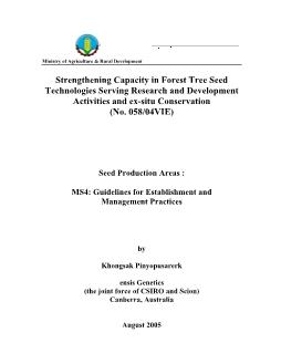 Báo cáo Nghiên cứu khoa học Strengthening Capacity in Forest Tree Seed Technologies Serving Research and Development Activities and ex-Situ Conservation (No. 058/04VIE0)