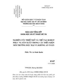 Báo cáo Nghiên cứu thiết kế và chế tạo Robot phục vụ sản xuất trong các điều kiện môi trường độc hại và không an toàn