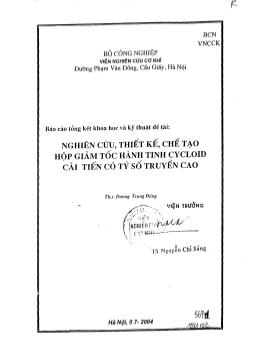 Báo cáo Nghiên cứu,thiết kế, chế tạo giảm tốc hành tinh Cycloid cải tiến có tỷ số truyền cao