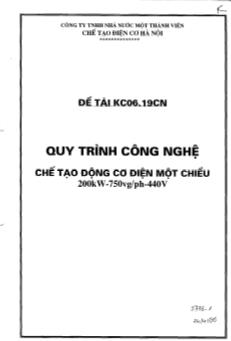 Báo cáo Quy trình công nghệ chế tạo động cơ điện một chiều 200k W-750-ph-440V