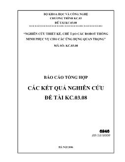 Báo cáo Tổng hợp các kết quả nghiên cứu Nghiên cứu thiết kế, chế tạo các robot thông minh phục vụ cho các ứng dụng quan trọng