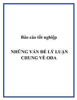 Báo cáo Tốt nghiệp Những vấn đề lý luận chung về ODA