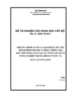 Đề tài Những chính sách và giải pháp chủ yếu nhằm hình thành và phát triển chợ đầu mối nông sản tại các vùng sản xuất nông nghiệp trọng điểm ở nước ta