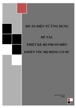 Đồ án Thiết kế bộ PID số điều khiển tốc độ động cơ DC