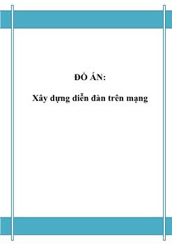 Đồ án Xây dựng diễn đàn trên mạng