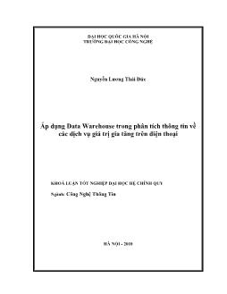 Khóa luận Áp dụng data warehouse trong phân tích thông tin về các dịch vụ giá trị gia tăng trên điện thoại - Nguyễn Lương Thái Đức