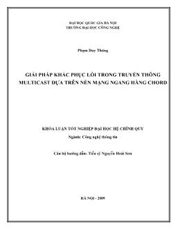 Khóa luận Giải pháp khắc phục lỗi trong truyền thông multicast dựa trên nền mạng ngang hàng chord