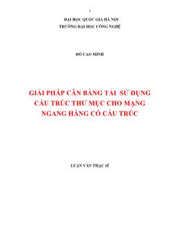 Luận văn Giải pháp cân bằng tải sử dụng cấu trúc thư mục cho mạng ngang hàng có cấu trúc