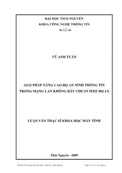 Luận văn Giải pháp nâng cao độ an ninh thông tin trong mạng lan không dây chuẩn IEEE 802.11I
