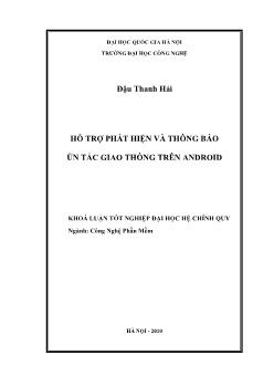 Luận văn Hỗ trợ phát hiện và thông báo ùn tắc giao thông trên android