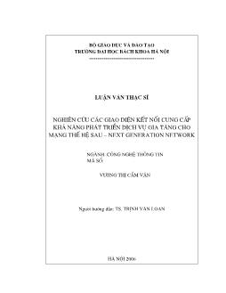 Luận văn Nghiên cứu các giao diện kết nối cung cấp khả năng phát triển dịch vụ gia tăng cho mạng thế hệ sau- next generation network