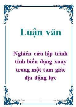 Luận văn Nghiên cứu lập trình tính biến dạng xoay trong một tam giác địa động lực