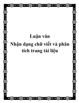 Luận văn Nhận dạng chữ viết và phân tích trang tài liệu