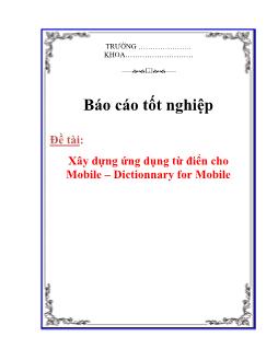 Báo cáo Xây dựng ứng dụng từ điển cho Mobile – Dictionnary for Mobile