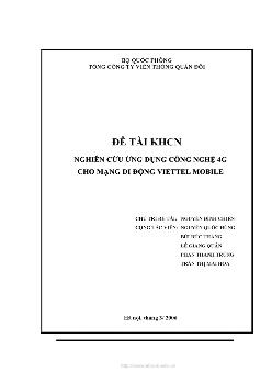 Đề tài Nghiên cứu ứng dụng công nghệ 4G cho mạng di đông Viettel Mobile