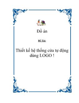 Đồ án Thiết kế hệ thống cửa tự động dùng LOGO