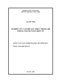 Khóa luận Nghiên cứu vấn đề xác thực trong hệ thống thanh toán điện tử
